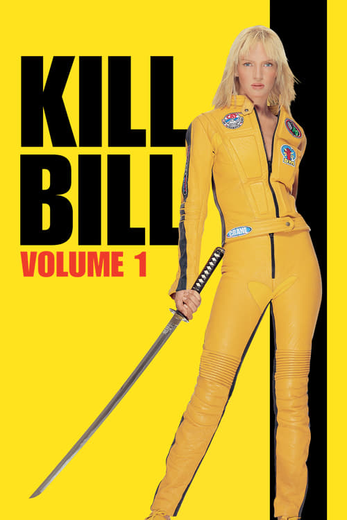 دانلود فیلم Kill Bill: Vol. 1 بیل را بکش: بخش ۱