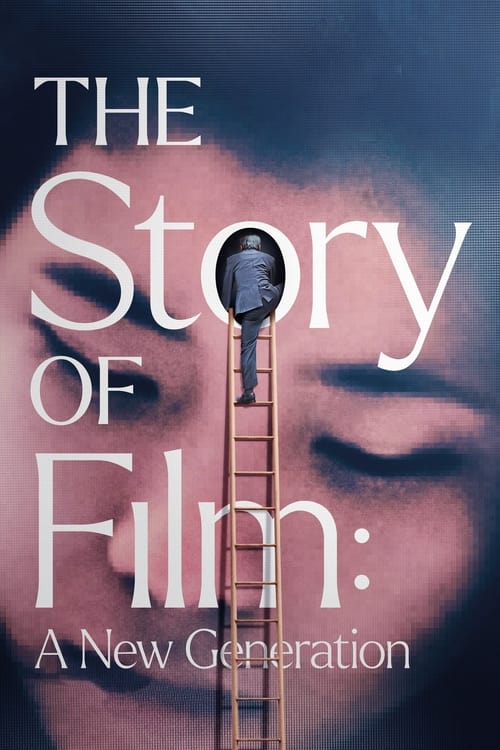 دانلود فیلم The Story of Film: A New Generation – داستان فیلم: نسل جدید