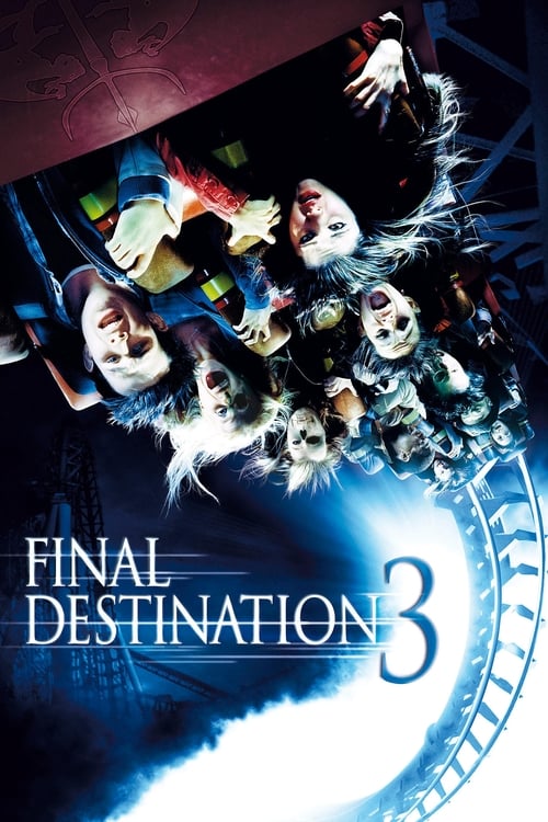 دانلود فیلم Final Destination 3 – مقصد نهایی 3