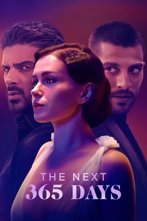 دانلود فیلم The Next 365 Days قسمت سوم 365 روز