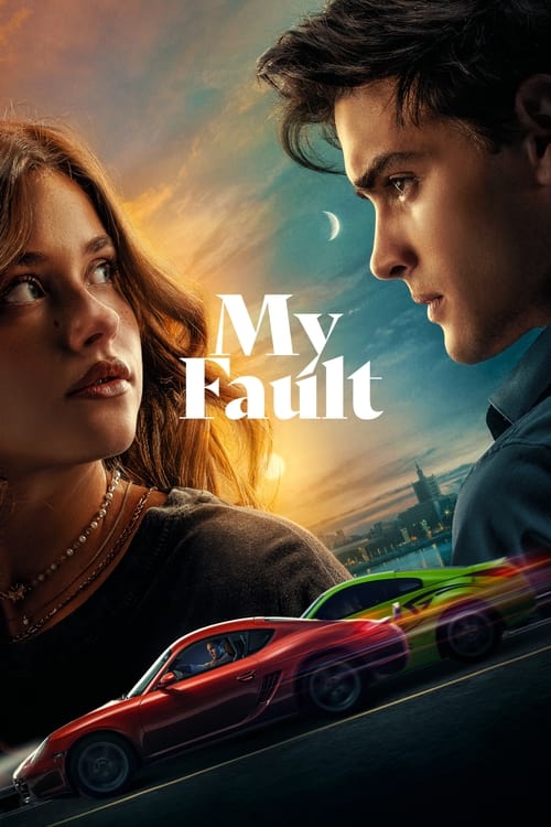 دانلود فیلم My Fault اشتباه من