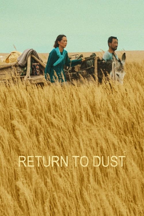 دانلود فیلم Return to Dust – بازگشت به غرد و گبار