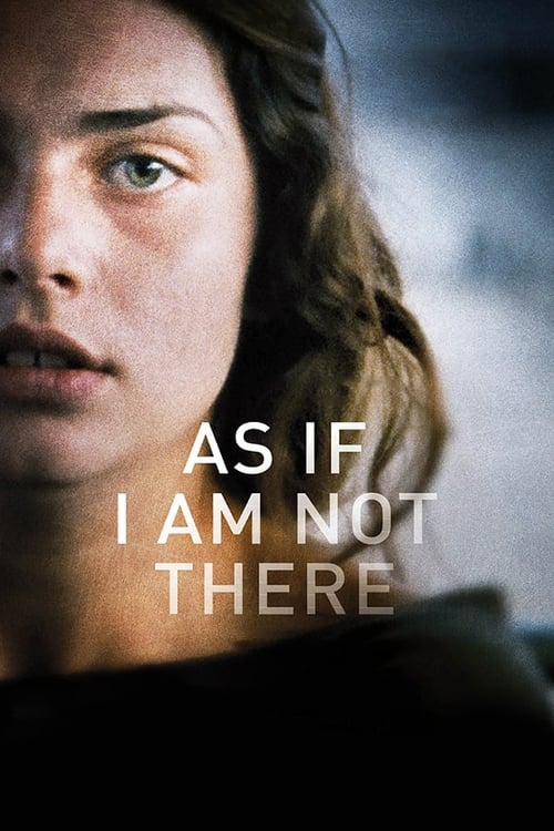 دانلود فیلم As If I Am Not There