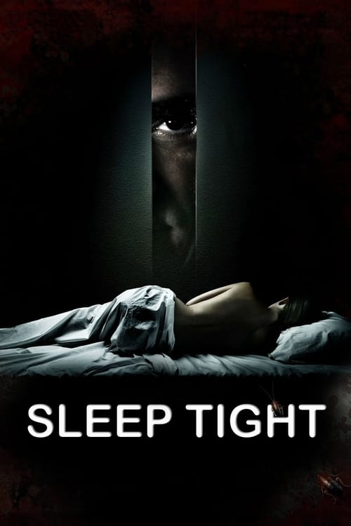 دانلود فیلم Sleep Tight – خوب بخوابی