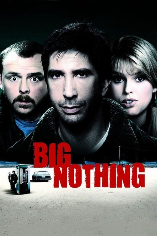 دانلود فیلم Big Nothing – هیچی بزرگ