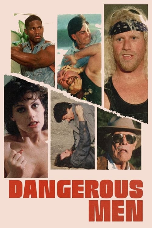 دانلود فیلم Dangerous Men