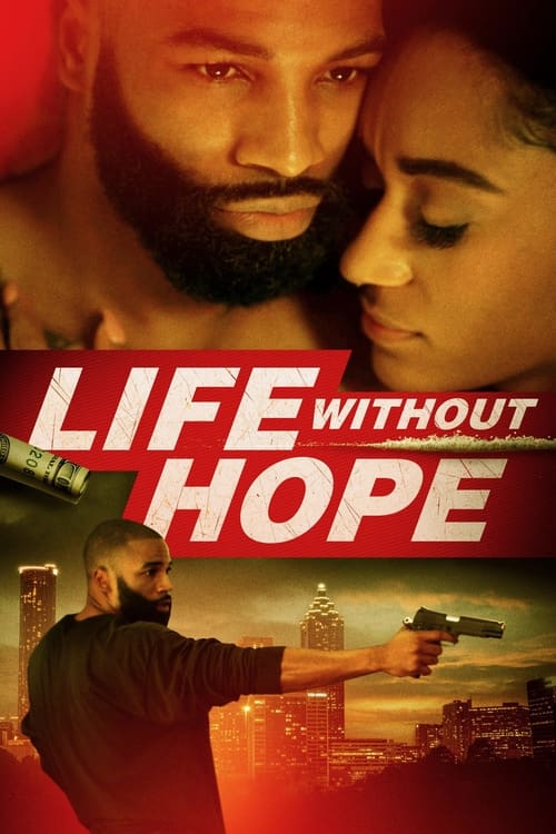 دانلود فیلم Life Without Hope