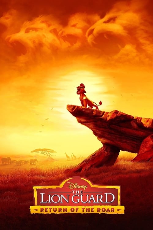 دانلود فیلم The Lion Guard: Return of the Roar