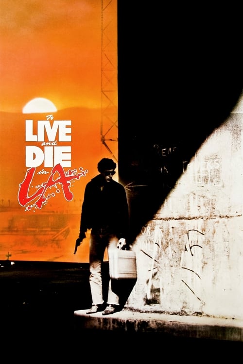 دانلود فیلم To Live and Die in L.A.