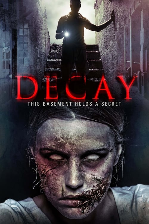 دانلود فیلم Decay – پوسیدگی